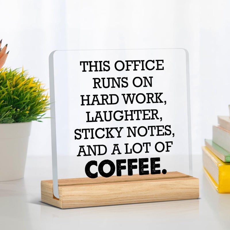 Zauly Office Desk Sign, Funny Office Gift Ideas, Coworker Gifts for Women Men, This Office Runs on Hard Work Acrylic Desk Sign Decor - Image 4